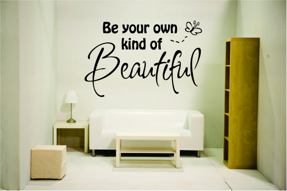 Be your own kind of beautiful 3